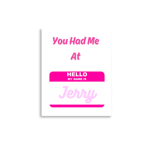 You Had Me At Hello | Jerry Maguire | Poster Wall Art - Famous Lines Merchandise